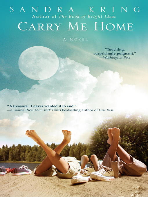 Title details for Carry Me Home by Sandra Kring - Available